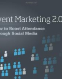 Event Marketing 2.0 How to Boost Attendance Through Social Media