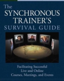 The Synchronous Trainer's Survival Guide