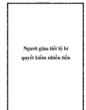 Người giàu tiết lộ bí quyết kiếm nhiều tiền