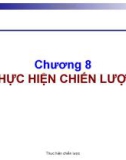 Bài giảng Quản trị chiến lược: Chương 8 - TS. Trương Quang Dũng