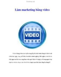 Làm marketing bằng video