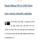 Hoạt động PR ở Việt Nam còn chưa chuyên nghiệp