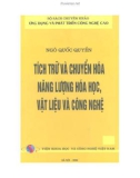 Ứng dụng và phát triển công nghệ cao - Tích trữ và chuyển hoá năng lượng hoá học, vật liệu và công nghệ