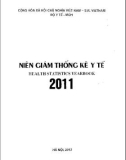 Tìm hiểu Niên giám thống kê y tế 2011: Phần 1