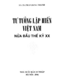 Tìm hiểu Tư tưởng lập hiến Việt Nam nửa đầu thế kỷ XX: Phần 1