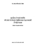 Đầu tư phát triển đào tạo nghề ở Việt Nam - Quản lý nhà nước: Phần 1