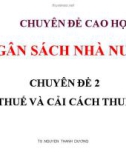 Chuyên đề Thuế và cải cách thuế - TS. Nguyễn Thanh Dương