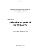 Giáo trình Phân tích và quản lý dự án đầu tư - PGS.Ts Thái Bá Cẩn