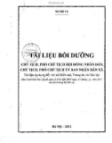 Tài liệu bồi dưỡng chủ tịch, phó chủ tịch hội đồng nhân dân, chủ tịch, phó chủ tịch ủy ban nhân dân xã (Tài liệu áp dụng đối với xã Miền núi, trung du và Dân tộc) – Chuyên đề 1