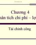 Bài giảng tài chính công: Phân tích chi phí – lợi ích Tài chính công - PGS.TS. Sử Đình Thành