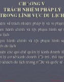 Bài giảng Pháp luật trong kinh doanh du lịch – Chương 5: Trách nhiệm pháp lý trong lĩnh vực du lịch