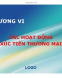 Bài giảng Thương mại hàng hóa và dịch vụ - Chương 6: Các hoạt động xúc tiến thương mại