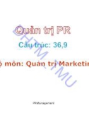 Bài giảng Quản trị PR - ĐH Thương Mại