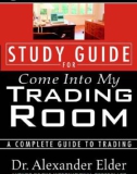 STUDY GUIDE FOR COME INTO MY TRADING ROOM