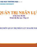 Bài giảng Quản trị nhân lực (Trình độ: Thạc sĩ)