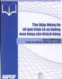 Thu thập thông tin về quá trình và xu hướng mua hàng của khách hàng part 1