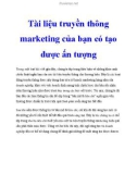 Tài liệu truyền thông marketing của bạn có tạo được ấn tượng