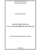 Tóm tắt Luận án Tiến sĩ Quản lý kinh tế: Quản lý chuỗi cung ứng của các doanh nghiệp dệt may Việt Nam