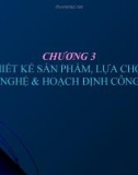 Bài giảng Quản trị sản xuất và tác nghiệp: Chương 3 - GV. Trương Thị Hương Xuân