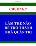 Bài giảng Làm thế nào để trở thành nhà quản trị