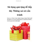 Sử dụng quà tặng để tiếp thị: Những sai sót cần tránh