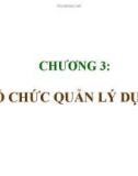 Bài giảng Quản lý dự án: Chương 3 - GV. Nguyễn Quốc Ấn