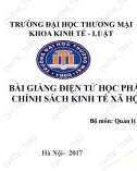 Bài giảng Chính sách kinh tế xã hội - ĐH Thương Mại