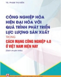 Cách mạng công nghiệp 4.0 ở Việt Nam và công nghiệp hóa, hiện đại hóa với quá trình phát triển lực lượng sản xuất hiện nay: Phần 1