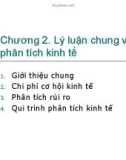 Bài giảng Phân tích kinh tế dự án: Chương 2 - GV. Phạm Lê Thông