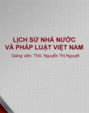 Bài giảng Lịch sử nhà nước và pháp luật Việt Nam: Bài 6 - ThS. Nguyễn Thị Nguyệt