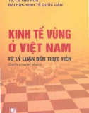 Lý luận đến thực tiễn về Kinh tế vùng ở Việt Nam: Phần 1