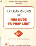 Giáo trình Lý luận chung về nhà nước và pháp luật (Tập 1): Phần 1