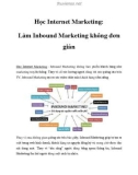 Học Internet Marketing: Làm Inbound Marketing không đơn giản