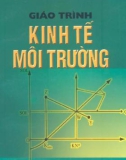 Giáo trình Kinh tế môi trường - PGS.TS Hoàng Xuân Cơ