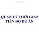 Bài giảng Quản lý dự án: Chương 4 - TS. Phùng Tấn Việt