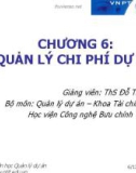 Bài giảng Quản lý dự án: Chương 6 - ThS. Đỗ Thị Lan Anh