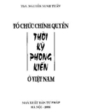 Thời kỳ phong kiến Việt Nam - Tổ chức chính quyền: Phần 1