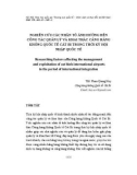 Nghiên cứu các nhân tố ảnh hưởng đến công tác quản lý và khai thác cảng hàng không quốc tế Cát Bi trong thời kỳ hội nhập quốc tế