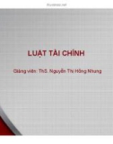 Bài giảng Luật Tài chính: Bài 3 - ThS. Nguyễn Thị Hồng Nhung