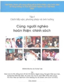 Cùng người nghèo hoàn thiện chính sách