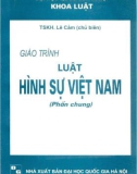 Giáo trình Luật Hình sự Việt Nam (Phần chung): Phần 1