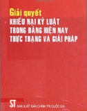 Thực trạng và giải pháp về giải quyết khiếu nại kỷ luật trong Đảng hiện nay: Phần 1