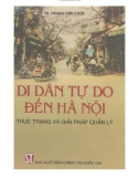 Thực trạng và giải pháp quản lý - Di dân tự do đến Hà Nội