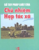 Tìm hiểu về pháp luật của chủ nhiệm hợp tác xã: Phần 1