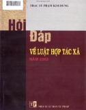 Luật hợp tác xã năm 2003 - Sổ tay hỏi đáp về pháp luật: Phần 1