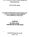 Thời kỳ công nghiệp hóa ở Việt Nam - Các nhân tố ảnh hưởng tới sự chuyển dịch cơ cấu ngành kinh tế: Phần 1