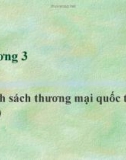 Bài giảng Nhập môn quan hệ quốc tế - Chương 3: Chính sách thương mại quốc tế (tt)