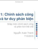 Bài giảng Nhập môn chính sách công: Bài 1 - Nguyễn Xuân Thành