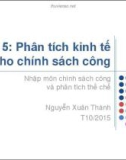 Bài giảng Nhập môn chính sách công: Bài 5 - Nguyễn Xuân Thành