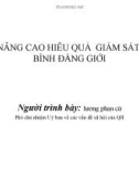 Bài giảng Nâng cao hiêu quả giám sát bình đẳng giới - Lương Phan Cử